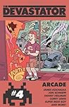 The Devastator #4: Arcade