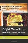 Project MuBook: Sadoscchocccck - AKA The little garden (Connected to academics) (Den lilla trädgården) (Swedish Edition)