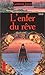 L'enfer du rêve