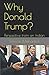 Why Donald Trump?: Perspect...