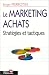 Le Marketing achats, 2e édi...