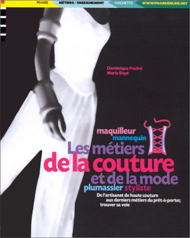 Les métiers de la couture et de la mode (Paperback)