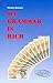 My grammar is rich by Michael Brookes