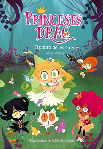 Princeses Drac 2. El pantà de les sirenes (Paperback)