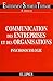 Communication des entreprises et des organisations  by Bernard Dobiecki