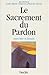 Le Sacrement du pardon entr...