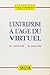 L'entreprise à l'âge du virtuel by William Davidow