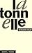 LA TONNELLE