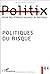 POLITIQUE DU RISQUE by Yannick Barthe