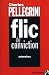 Flic de conviction