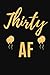 Thirty AF by Evan Allen