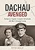 Dachau Avenged: Romance & T...