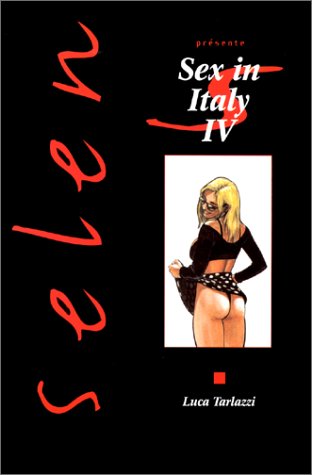 Selen, tome 11 : Sex in Italy 4 (Paperback)