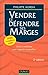Vendre et défendre ses marges