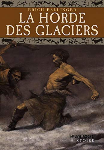 La horde des glaciers (French Edition)