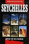 seychelles : joyau né de l'océan
