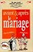 Avant et après... le mariage