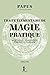 Traité élémentaire de Magie pratique (French Edition)