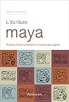 L'Écriture maya: ...