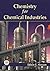 Chemistry for Chemiscal Industries by Edwin E. Slosson