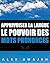 Apprivoiser La Langue: Le P...