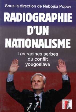 RADIOGRAPHIE D UN NATIONALISME (Paperback)