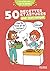 50 recettes et astuces pour bien manger by Cécile Desprairies
