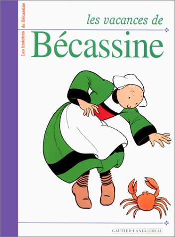 Les vacances de Bécassine (Hardcover)