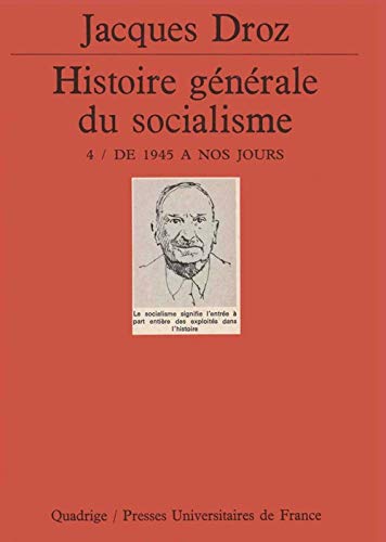 Histoire générale du socialisme. Tome 4 (Paperback)