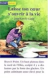 Laisse ton coeur s'ouvrir a la vie