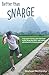 Better than Snarge: Trips gone wrong, poor decisions made along the way, and mighty adventures in faraway places.