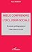 MIEUX COMPRENDRE L'EXCLUSION SOCIALE: Roman pédagogique (French Edition)