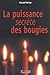 Puissance secrète des bougies