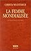 La Femme mondialisée by Christa Wichterich