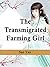 The Transmigrated Farming G...