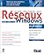 Guide pratique des réseaux Windows by Kenneth Gregg