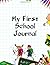 My First School Journal: si...