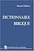 Dictionnaire biblique by Gilliéron Bernard