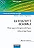 La relativité générale - Un...