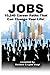 Jobs: 10,240 Career Paths That Can Change Your Life!