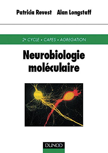 Neurobiologie moléculaire (Paperback)