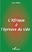 AFRIQUE A L'EPREUVE DU SIDA