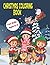 Christmas Coloring Book For...