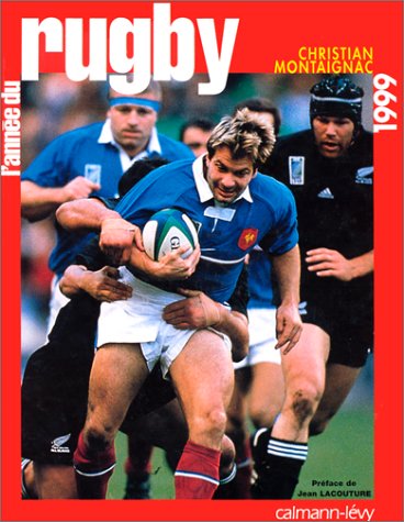 L'annee du rugby 1999 -n 27- (French Edition)