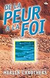 De la peur à la foi