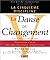 La Danse du changement