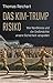 Das Kim-Trump-Risiko: Wie Nordkorea und die Großmächte unsere Sicherheit verspielen (German Edition)
