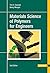 Materials Science of Polymers for Engineers 3E by Tim A. Osswald