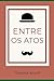 Entre os Atos (Portuguese Edition)