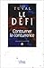 Le Défi. Contourner la concurrence by Yuda Tuval